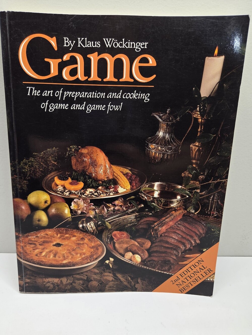 GAME - The Art Of Preparation And Cooking Of Game And Game Fowl 1992